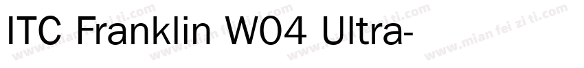 ITC Franklin W04 Ultra字体转换
